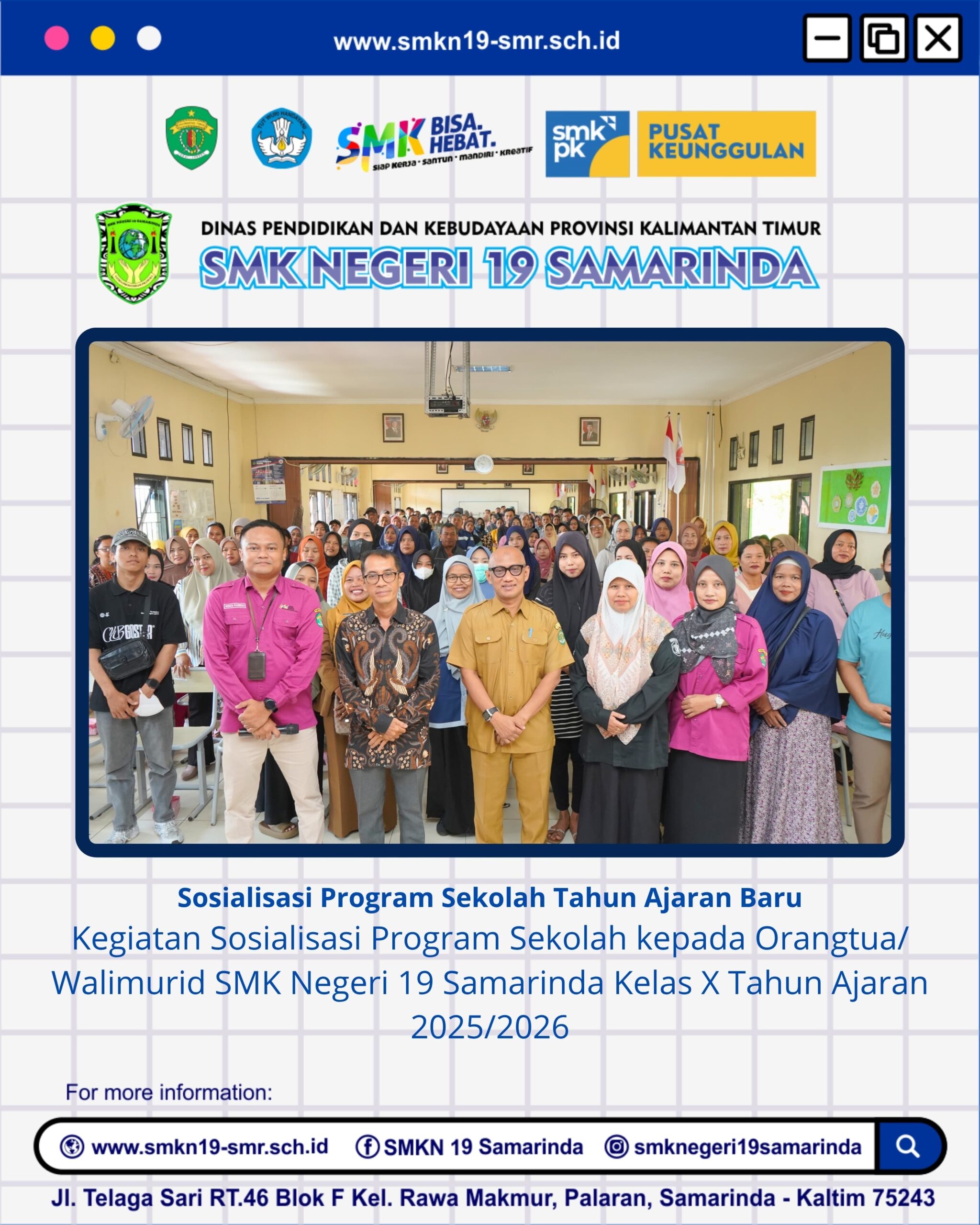 Sosialisasi Program SMKN 19 Samarinda Tahun Ajaran Baru Sosialisasi Program SMKN 19 Samarinda Tahun Ajaran Baru