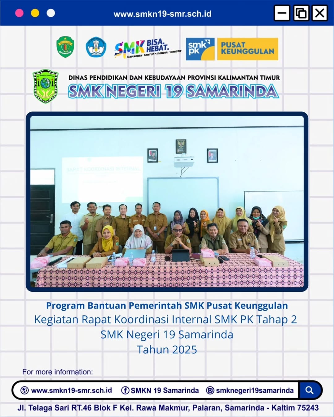 Program Bantuan Pemerintah SMK Pusat Keunggulan - Kegiatan Rapat Koordinasi Internal SMK PK Tahap 2 SMKN 19 Samarinda Tahun 2025 Program Bantuan Pemerintah SMK Pusat Keunggulan - Kegiatan Rapat Koordinasi Internal SMK PK Tahap 2 SMKN 19 Samarinda Tahun 2025