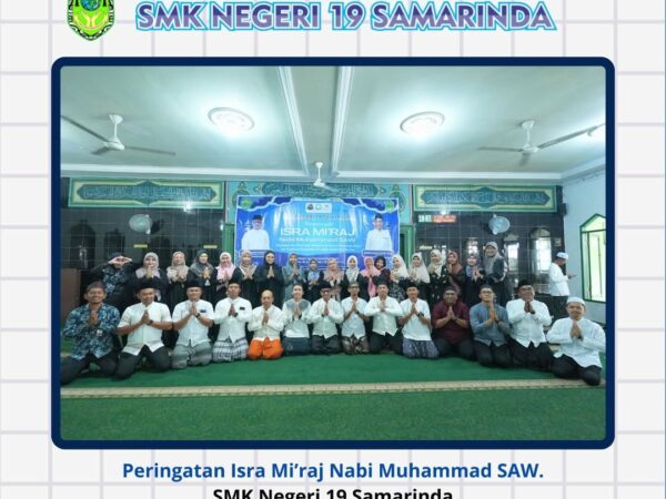 Peringatan Isra Mikraj Nabi Muhammad ﷺ digelar oleh SMK Negeri 19 Samarinda