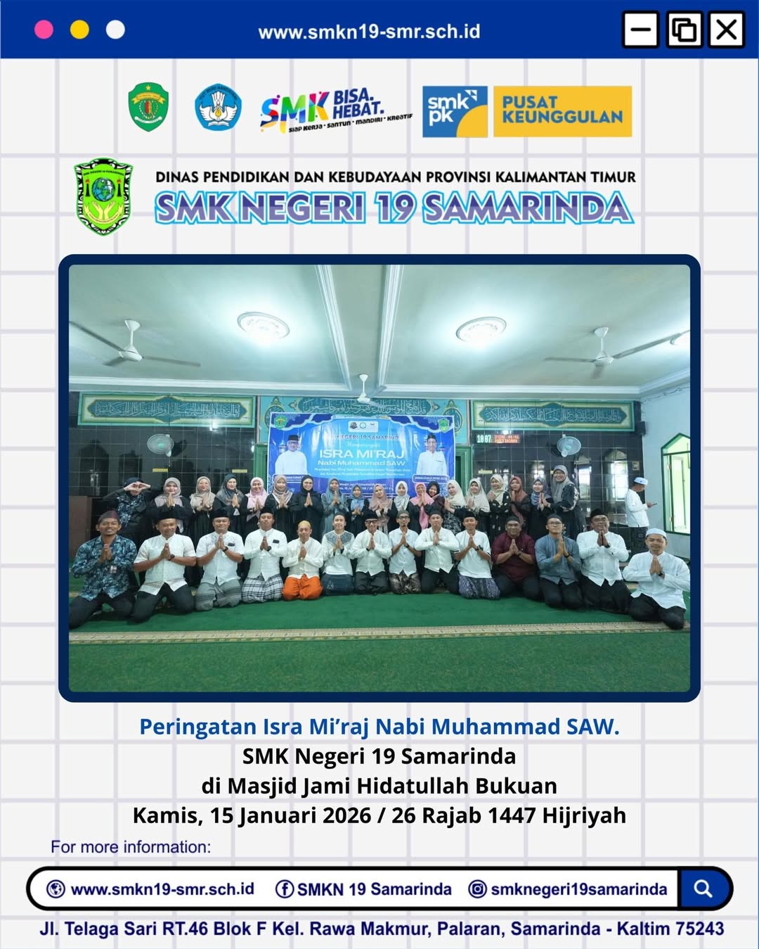 Peringatan Isra Mikraj Nabi Muhammad ﷺ digelar oleh SMK Negeri 19 Samarinda Peringatan Isra Mikraj Nabi Muhammad ﷺ digelar oleh SMK Negeri 19 Samarinda