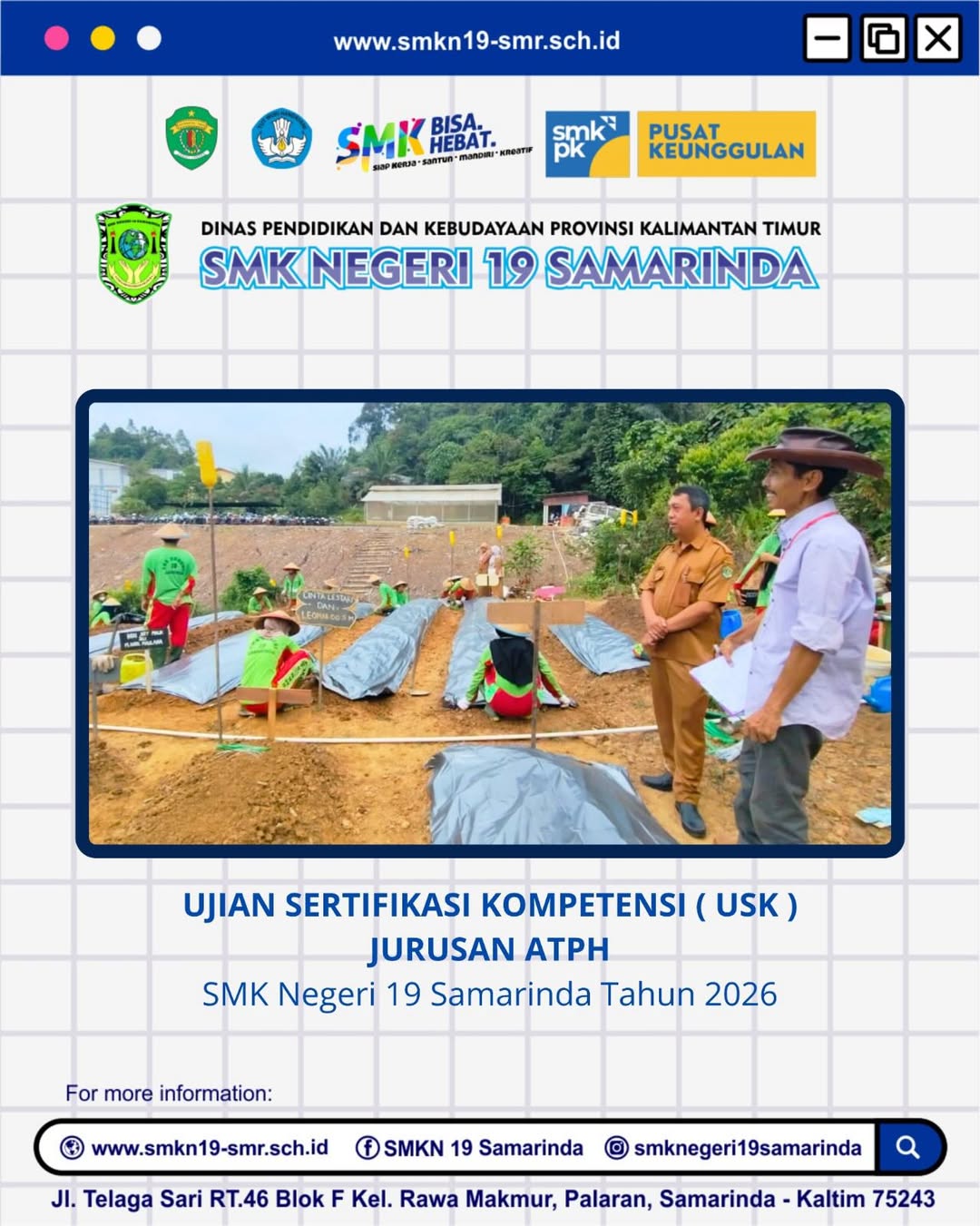 Ujian Sertifikasi Kompetensi (USK) Jurusan Agribisnis Tanaman Pangan dan Holtikultura SMK Negeri 19 Samarinda Tahun Ajaran 2025/2026 Ujian Sertifikasi Kompetensi (USK) Jurusan Agribisnis Tanaman Pangan dan Holtikultura SMK Negeri 19 Samarinda Tahun Ajaran 2025/2026