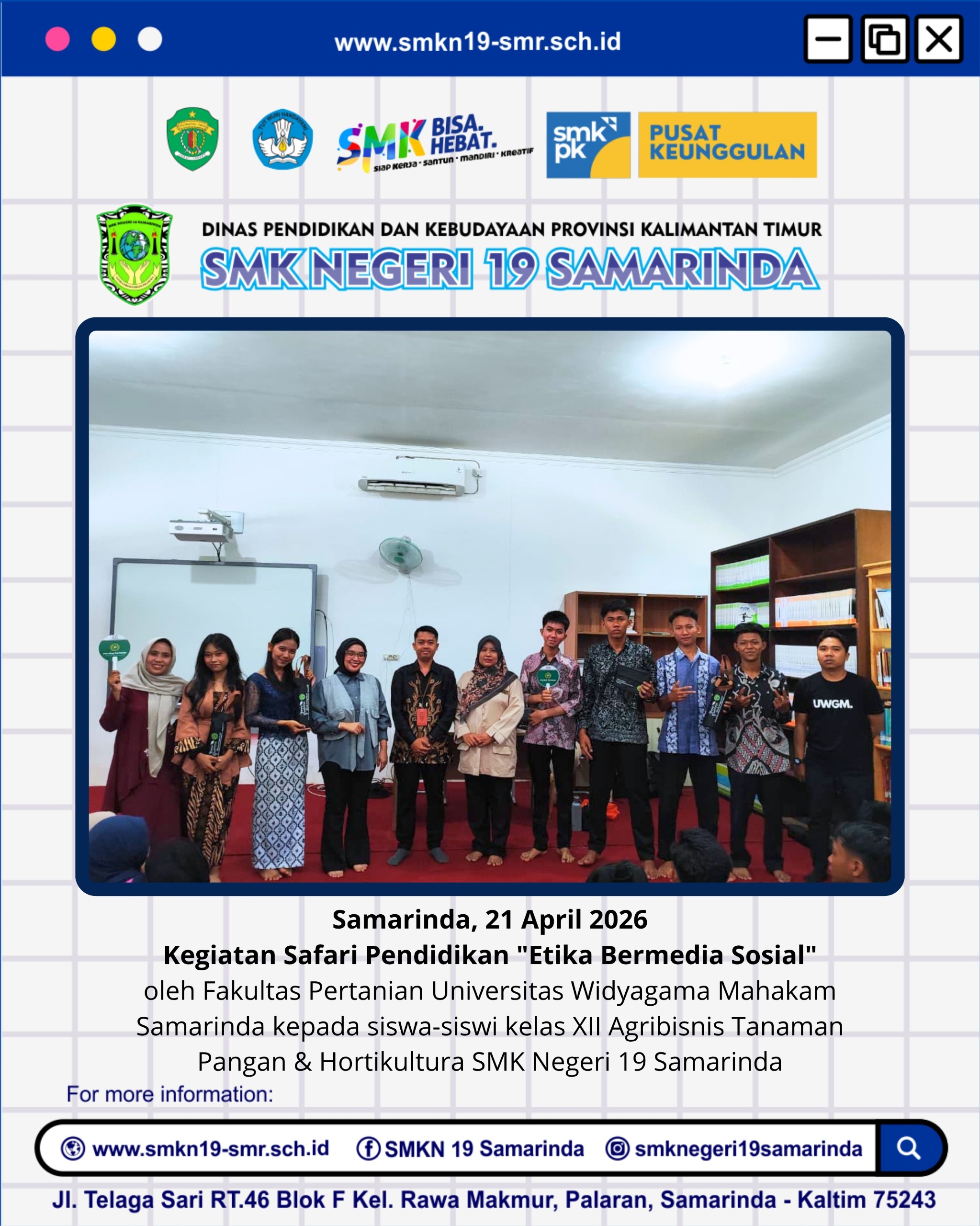 Kegiatan Safari Pendidikan "Etika Bermedia Sosial" Oleh Fakultas Pertanian Universitas Widyagama Mahakam Samarinda Kegiatan Safari Pendidikan "Etika Bermedia Sosial" Oleh Fakultas Pertanian Universitas Widyagama Mahakam Samarinda