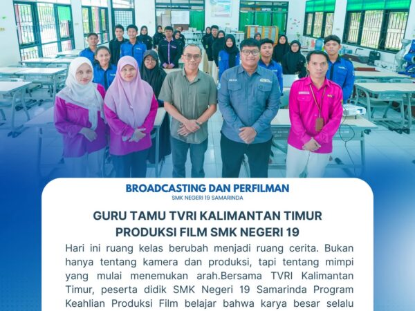 Guru Tamu TVRI Kalimantan Timur Produksi Film SMK Negeri 19 Samarinda