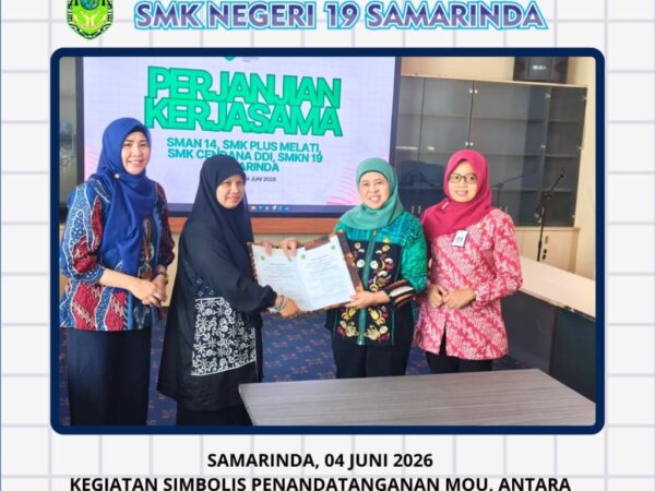 Kegiatan Simbolis Penandatanganan MOU, Antara Perpustakaan Sekolah SMKN 19 Samarinda Dinas Perpustakaan dan Kearsipan Provinsi Kalimantan Timur
