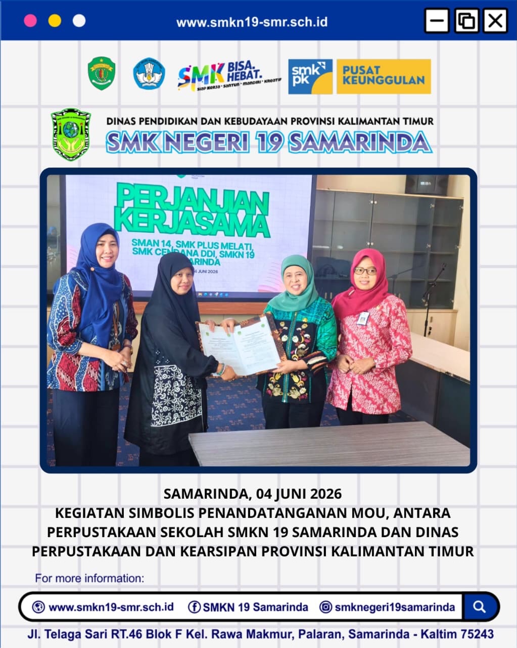 Kegiatan Simbolis Penandatanganan MOU, Antara Perpustakaan Sekolah SMKN 19 Samarinda Dinas Perpustakaan dan Kearsipan Provinsi Kalimantan Timur